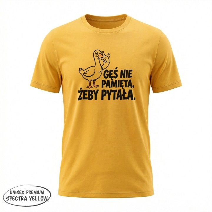 Koszulka Gęś Nie Pamięta Żeby Pytała – Śmieszna Koszulka z Gęsią