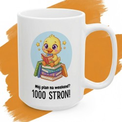 Kubek z nadrukiem Kaczka Czytaczka "Mój Plan Na Weekend 1000 Stron"