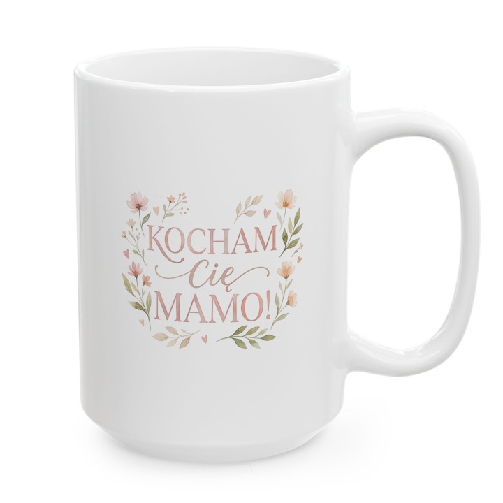 Kubek dla mamy Kocham Cię Mamo Kwiaty Prezent na Dzień Matki