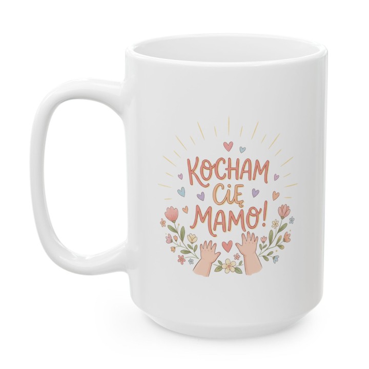 Kubek Kocham Cię Mamo Małe Rączki Prezent od Dziecka