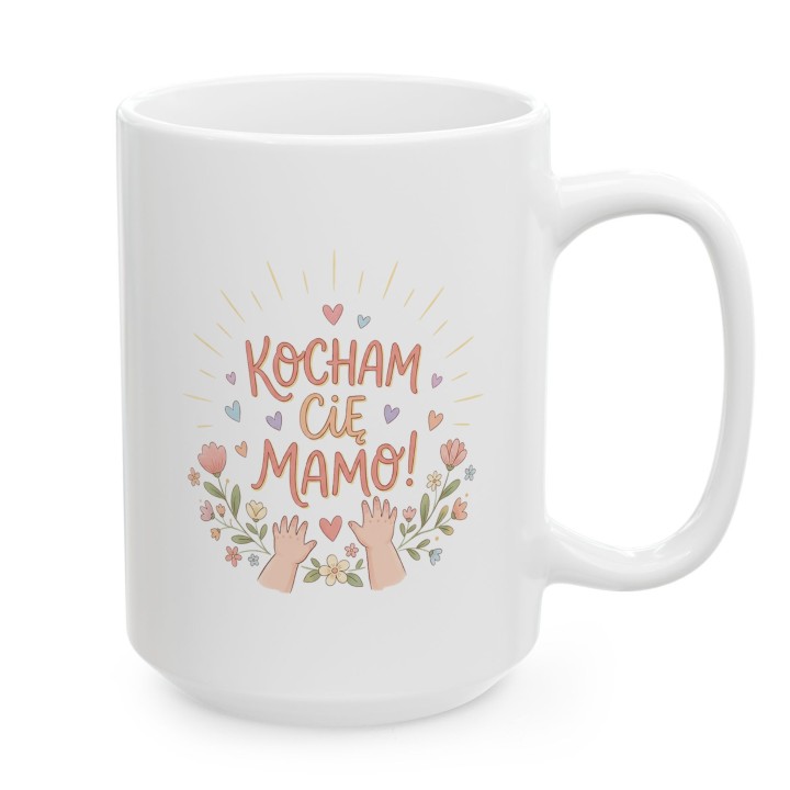 Kubek Kocham Cię Mamo Małe Rączki Prezent od Dziecka