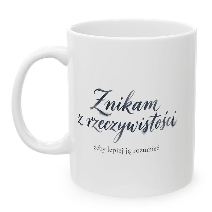 Kubek "Znikam z rzeczywistości" – idealny dla mola książkowego i introwertyka