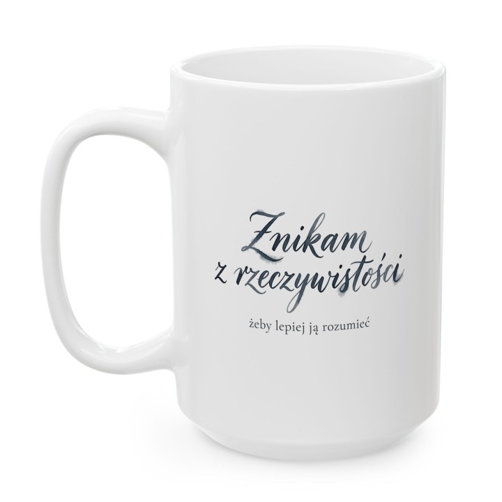 Kubek "Znikam z rzeczywistości" – idealny dla mola książkowego i introwertyka