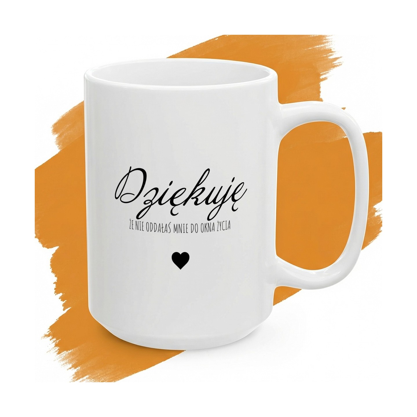 Kubek ceramiczny Dziękuję że nie oddałaś mnie do okna życia- dla mamy