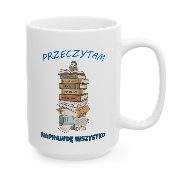 Kubek Przeczytam Naprawdę Wszystko Prezent dla Mola Książkowego