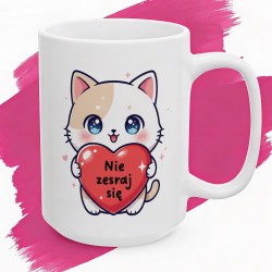 Kubek ceramiczny Nie zesraj się – Słodki kotek z brutalną prawdą