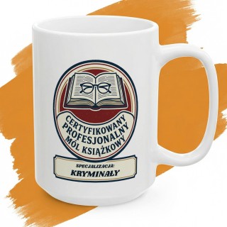 Personalizowany Kubek Certyfikowany Mól Książkowy Twoja Specjalizacja