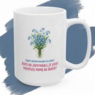 Kubek z nadrukiem Niezapominajki dla Mamy - Najlepsza Mama na świecie