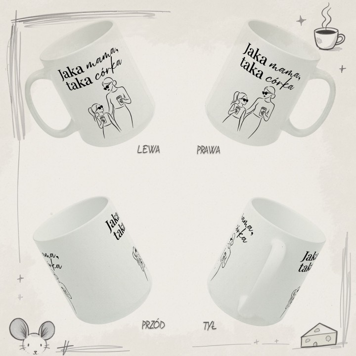 Kubek Jaka mama taka córka - prezent dla mamy od córki line art