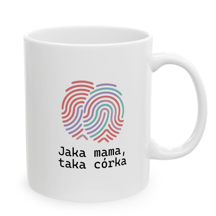 Kubek Jaka mama taka córka – Prezent dla mamy i córki z nadrukiem