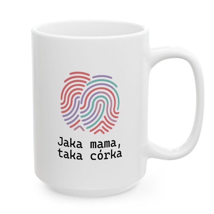 Kubek Jaka mama taka córka – Prezent dla mamy i córki z nadrukiem