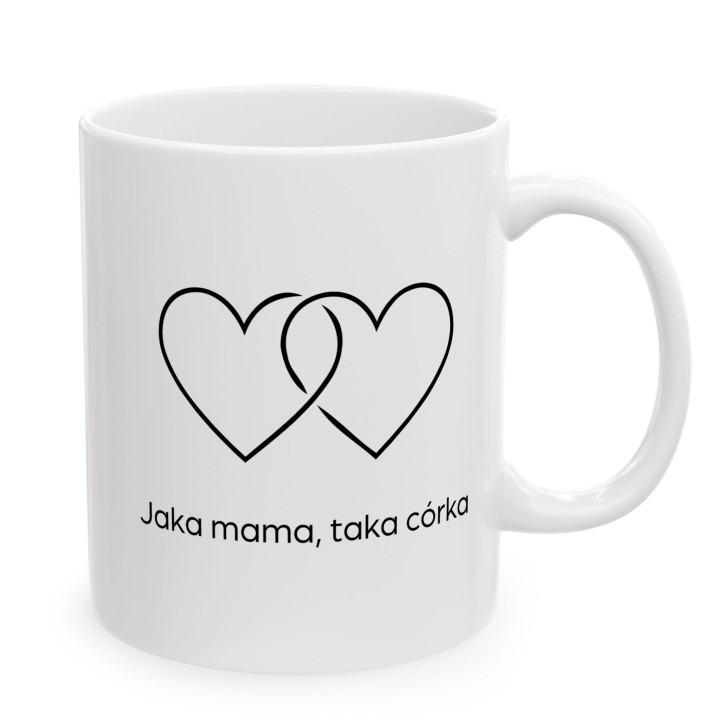 Kubek z nadrukiem Jaka mama, taka córka | Prezent dla Mamy
