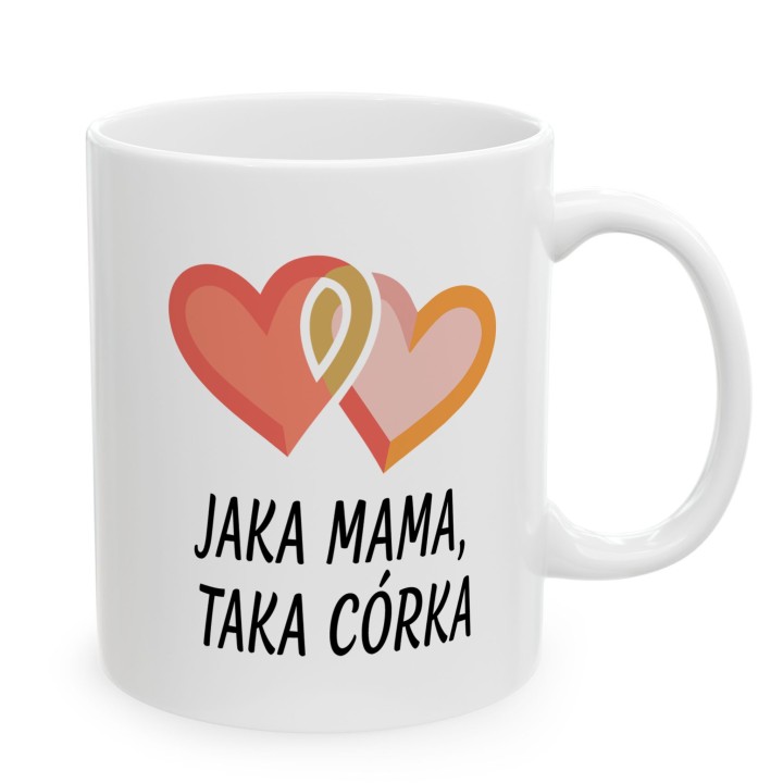 Kubek Jaka mama taka córka Splecione serca – Prezent dla mamy