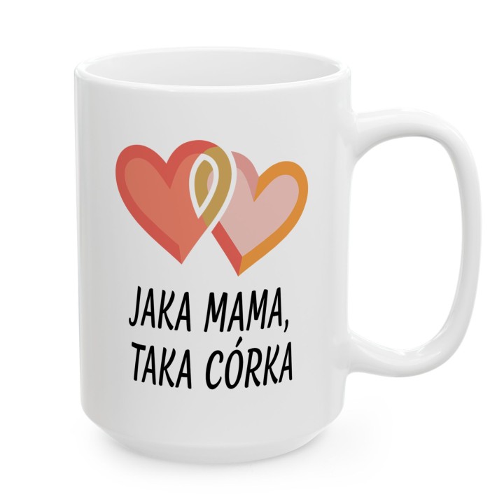 Kubek Jaka mama taka córka Splecione serca – Prezent dla mamy