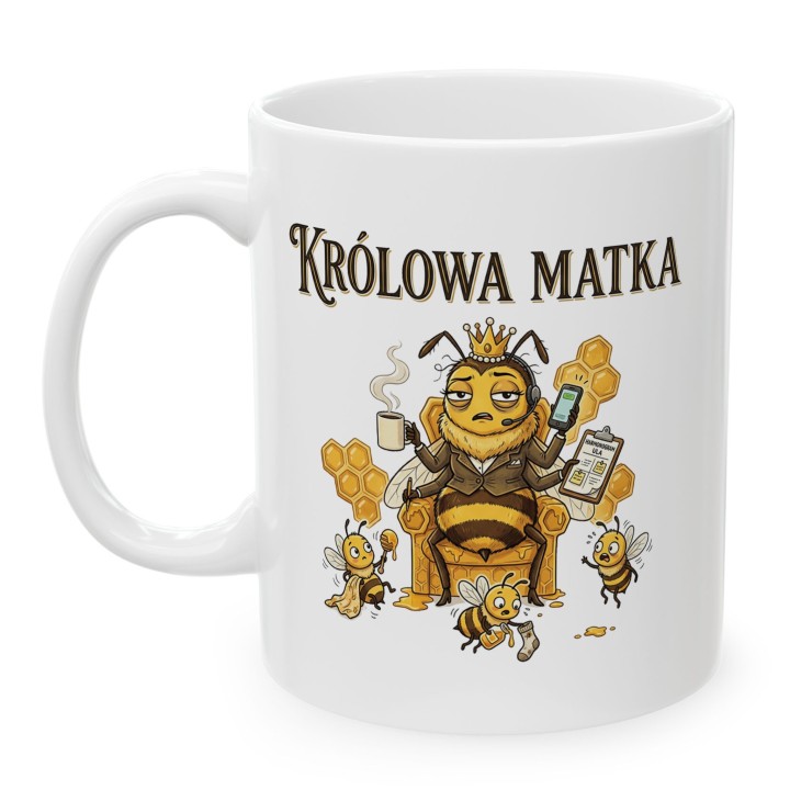 Kubek Królowa Matka – Śmieszny prezent dla mamy i szefowej ula