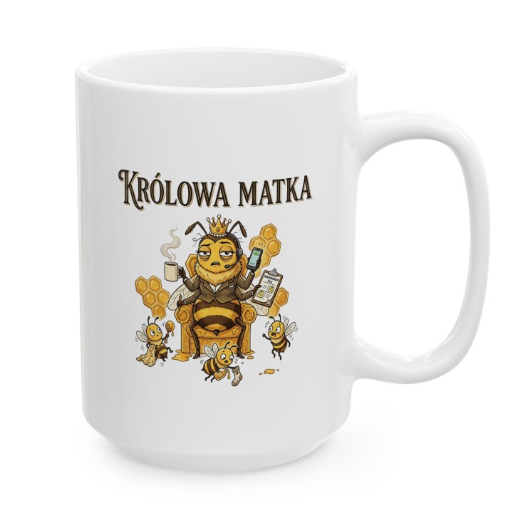 Kubek Królowa Matka – Śmieszny prezent dla mamy i szefowej ula