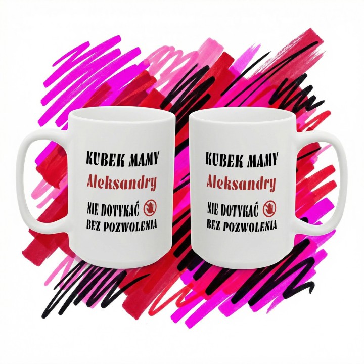Kubek dla mamy z imieniem – Personalizowany kubek Nie Dotykać