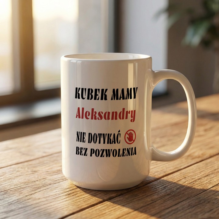 Kubek dla mamy z imieniem – Personalizowany kubek Nie Dotykać