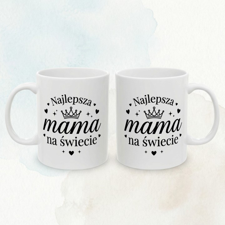 Kubek z nadrukiem Najlepsza mama na świecie – prezent dla mamy na Dzień Matki i urodziny