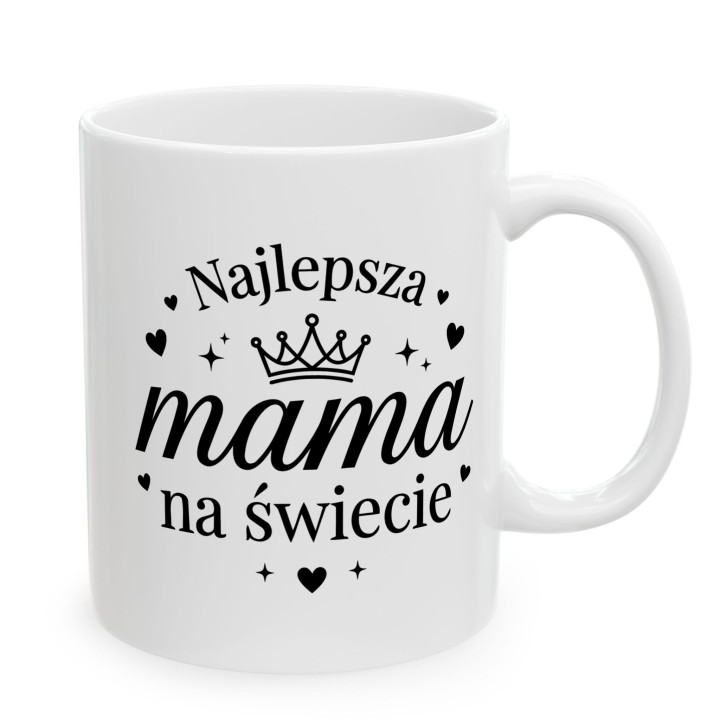 Kubek z nadrukiem Najlepsza mama na świecie – prezent dla mamy na Dzień Matki i urodziny