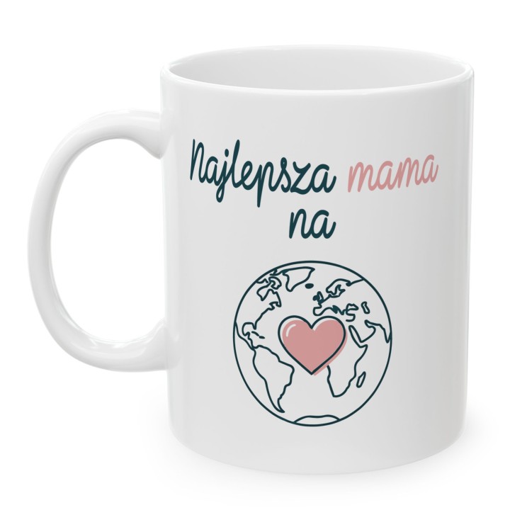 Kubek dla mamy Najlepsza mama na świecie | Globus i różowe serce