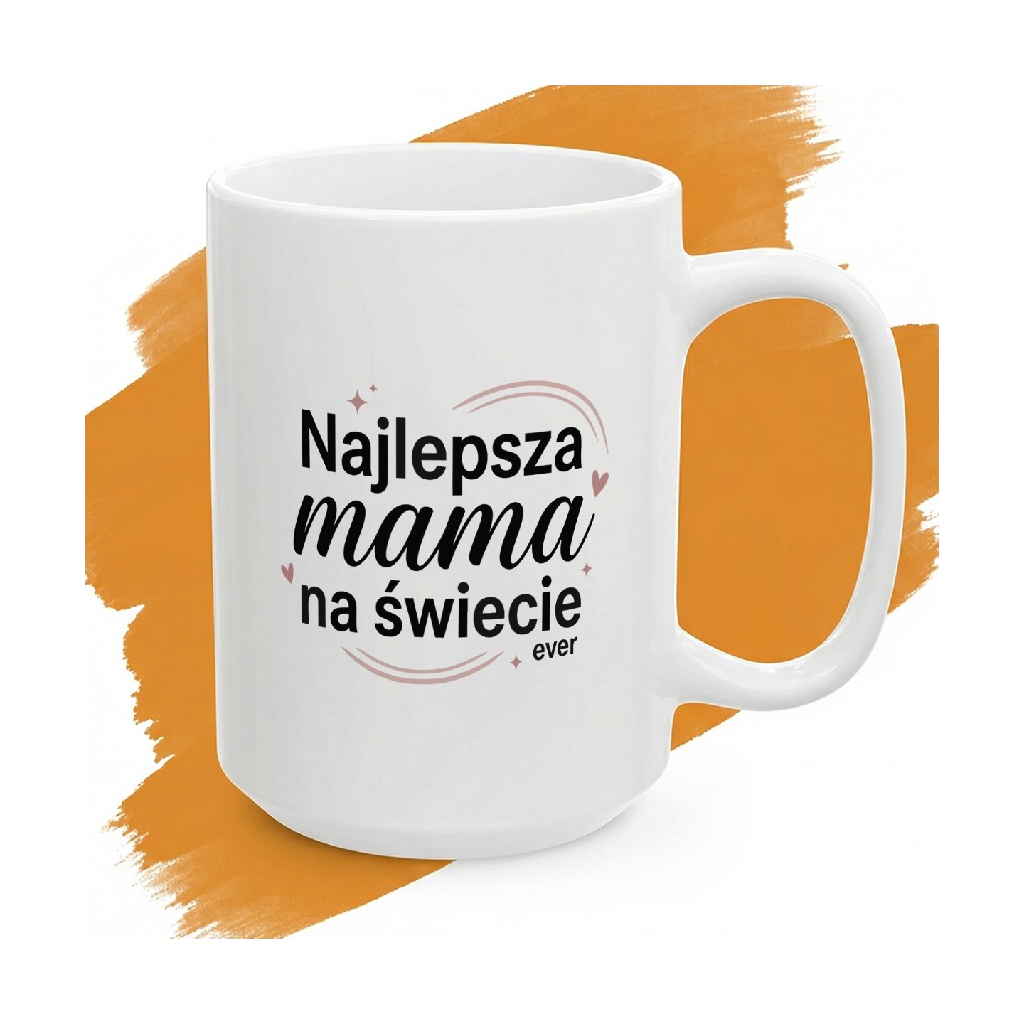 Kubek z nadrukiem Najlepsza mama na świecie ever – nowoczesny design z różowym akcentem