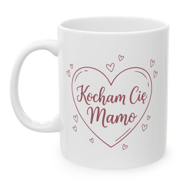 Kubek Kocham Cię Mamo – Prezent dla mamy z sercem