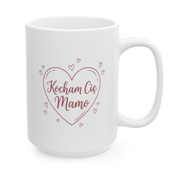 Kubek Kocham Cię Mamo – Prezent dla mamy z sercem