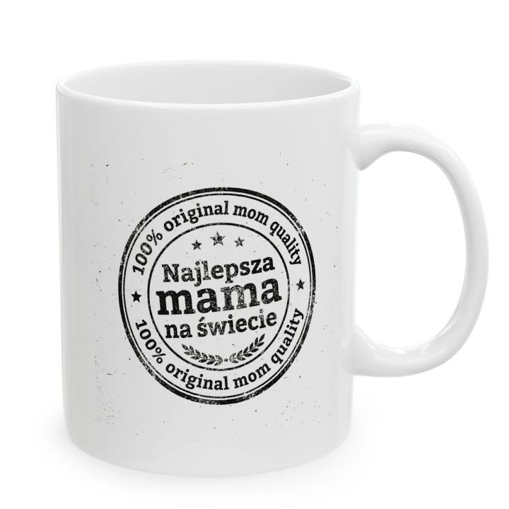 Kubek Najlepsza mama na świecie – 100% original mom quality | Prezent