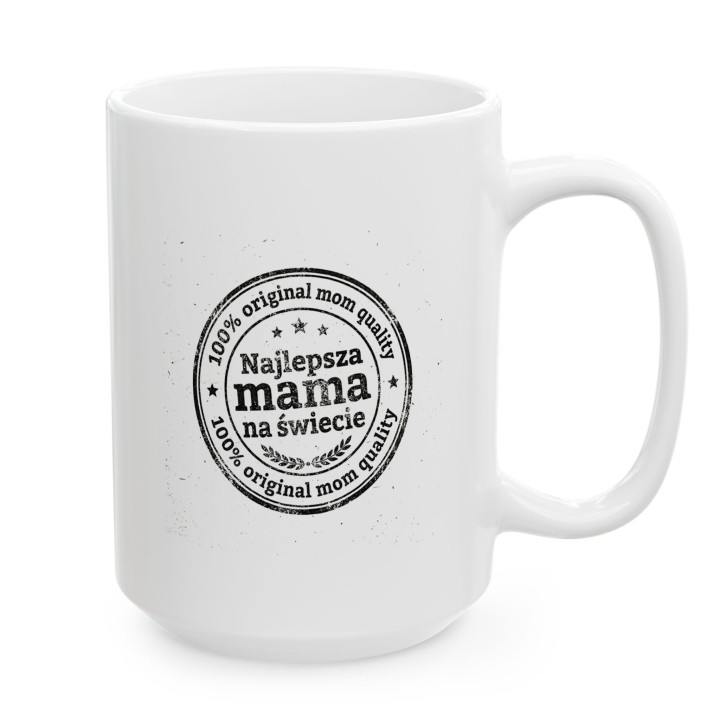 Kubek Najlepsza mama na świecie – 100% original mom quality | Prezent