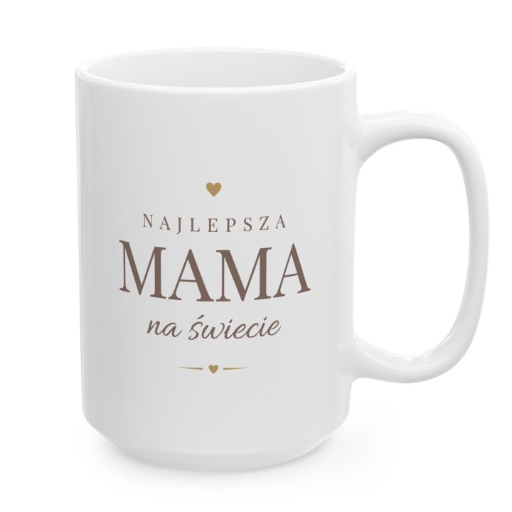 Kubek z nadrukiem Najlepsza Mama na świecie - Elegancki prezent dla Mamy