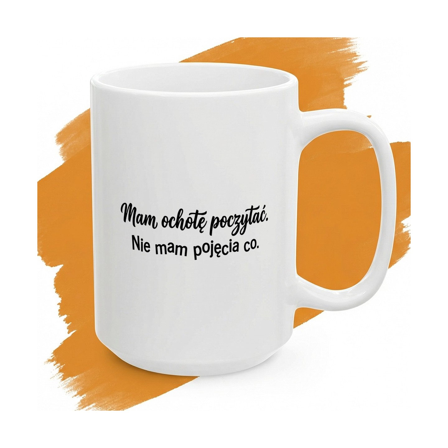 Kubek dla mola książkowego Mam ochotę poczytać