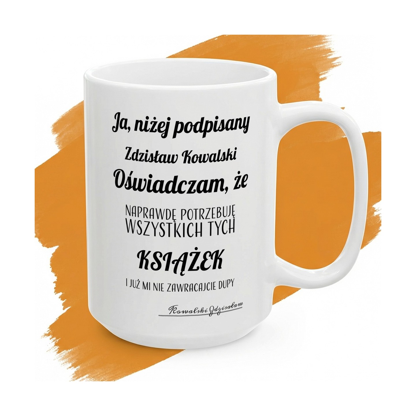 Kubek personalizowany dla mola książkowego z Twoim imieniem i nazwiskiem oraz śmiesznym oświadczeniem o kupowaniu książek.