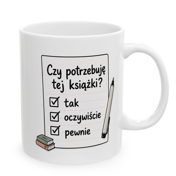 Kubek dla książkoholika Czy potrzebuję tej książki? | Wręcz Wspaniale